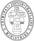 LAW GRACE CRIMINAL JUSTICE CHAPLAINS MINISTRIES