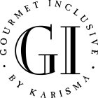 GI GOURMET INCLUSIVE BY KARISMA