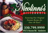 NICOLINNI'S RISTORANTE FEATURING OUR ORIGINAL FAMOUS RECIPES FOR OVER 40 YEARS