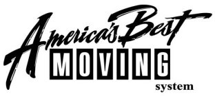 AMERICA'S BEST MOVING SYSTEM