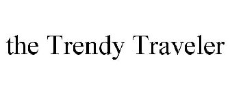THE TRENDY TRAVELER