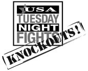 USA TUESDAY NIGHT FIGHTS KNOCKOUTS!