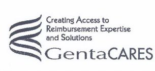 CREATING ACCESS TO REIMBURSEMENT EXPERTISE AND SOLUTIONS GENTACARES
