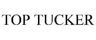 TOP TUCKER