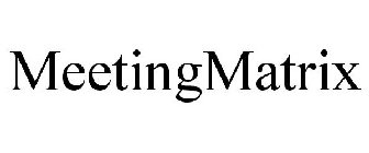 MEETINGMATRIX