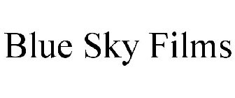 BLUE SKY FILMS