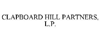 CLAPBOARD HILL PARTNERS, L.P.