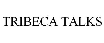 TRIBECA TALKS