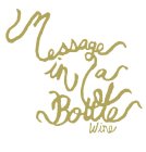 MESSAGE IN A BOTTLE WINE