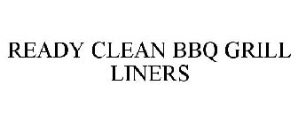 READY CLEAN BBQ GRILL LINERS