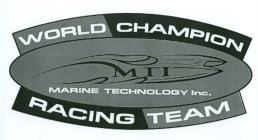 MTI MARINE TECHNOLOGY INC. WORLD CHAMPION RACING TEAM