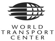 WORLD TRANSPORT CENTER