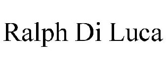 RALPH DI LUCA