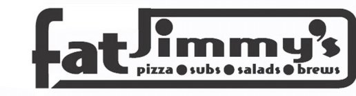 FAT JIMMY'S PIZZA SUBS SALADS BREWS