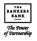 THE BANKERS BANK THE POWER OF PARTNERSHIP