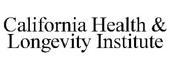 CALIFORNIA HEALTH & LONGEVITY INSTITUTE