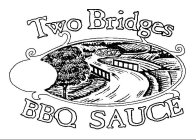 TWO BRIDGES BBQ SAUCE