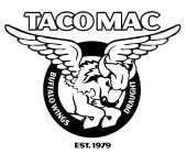 TACO MAC BUFFALO WINGS DRAUGHT EST. 1979
