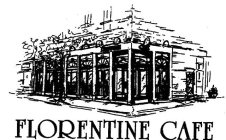 FLORENTINE CAFE
