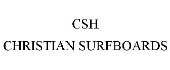 CSH CHRISTIAN SURFBOARDS