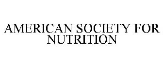 AMERICAN SOCIETY FOR NUTRITION