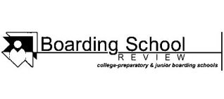 BOARDING SCHOOL REVIEW COLLEGE-PREPARATORY & JUNIOR BOARDING SCHOOLS
