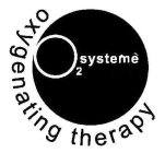 O2 SYSTEMÈ OXYGENATING THERAPY