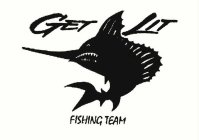GET LIT FISHING TEAM