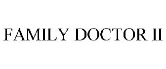 FAMILY DOCTOR II