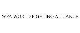WFA WORLD FIGHTING ALLIANCE