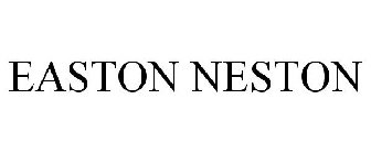 EASTON NESTON