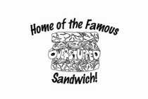 HOME OF THE FAMOUS OVERSTUFFED SANDWICH