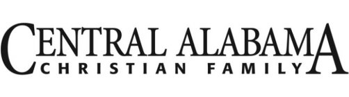 CENTRAL ALABAMA CHRISTIAN FAMILY