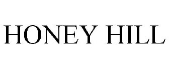 HONEY HILL