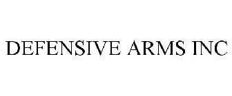 DEFENSIVE ARMS INC