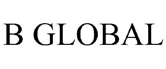 B GLOBAL