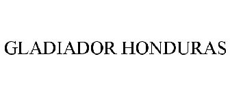 GLADIADOR HONDURAS