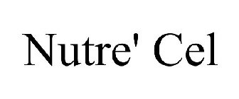 NUTRE' CEL