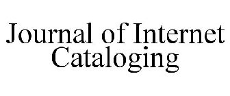 JOURNAL OF INTERNET CATALOGING