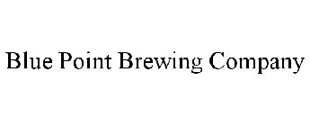 BLUE POINT BREWING COMPANY