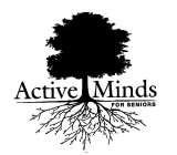 ACTIVE MINDS FOR SENIORS