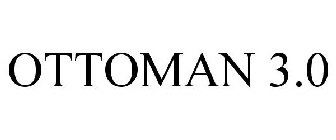 OTTOMAN 3.0