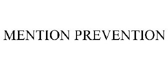 MENTION PREVENTION