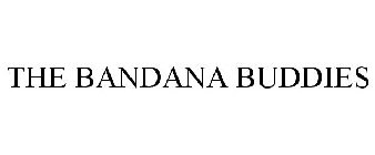 THE BANDANA BUDDIES