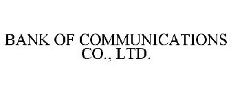BANK OF COMMUNICATIONS CO., LTD.
