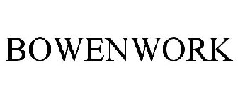 BOWENWORK