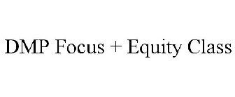 DMP FOCUS + EQUITY CLASS