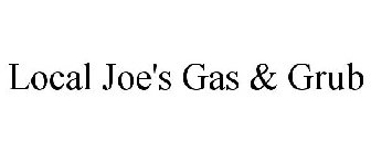 LOCAL JOE'S GAS & GRUB
