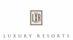 LXR LUXURY RESORTS