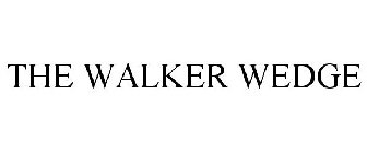 THE WALKER WEDGE